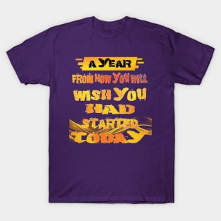 January 2023. Motivational saying. T-Shirt